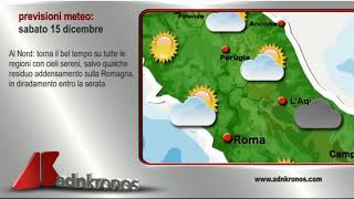 Il meteo di domani 15 dicembre [upl. by Ieppet]