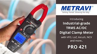 Launching Metravi PRO 421 TRMS ACDC Clamp Meter with VFD Inrush and Loz [upl. by Draner]