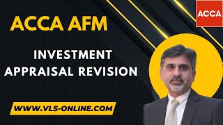 ACCA AFM  Investment Appraisal Revision of Fundamentals  P1  Guide To Fundamental Concepts [upl. by Toms]