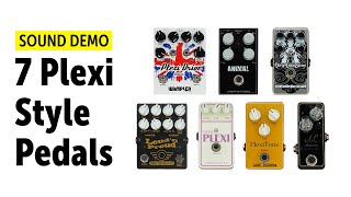 7 Plexi Style Pedals And How They Sound  Comparison no talking [upl. by Ezar]