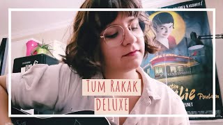 Tum Rakak  Deluxe  cover [upl. by Raynell]