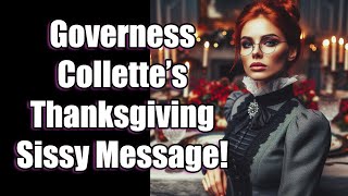 ASMR A Sissy Thanksgiving Message from Governess Collette  CD TG M2F [upl. by Ysabel]