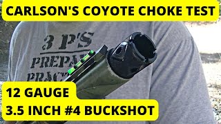 Carlsons Coyote Choke  Test with 35 inch 4 Buckshot [upl. by Aloibaf]