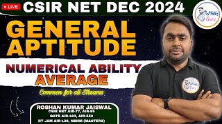 CSIR NET DEC 2024  GENERAL APTITUDE  NUMERICAL ABILITY  AVERAGE  LECTURE 9 [upl. by Torie857]