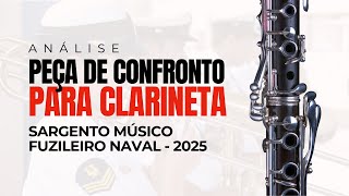 ANÁLISE PEÇA DE CONFRONTO PARA CLARINETA  SARGENTO MÚSICO FUZILEIRO NAVAL 2025 [upl. by Shank]