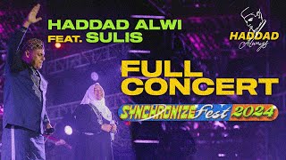 Haddad Alwi feat Sulis  Full Concert  Live at SYNCHRONIZE FEST 2024 [upl. by Ellehsor157]