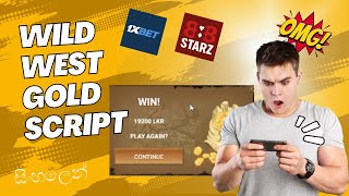 1XBET amp 888STARZ wild west gold tricks and tips for winning  SINHALA VIDEO  WINTODAY [upl. by Olshausen]