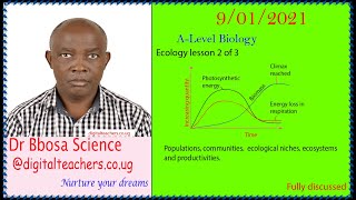 Alevel biology lesson 67 Ecology lesson 2 of 3 by Dr Bbosa Science [upl. by Wettam]