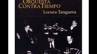 Arrabal  Tango  Orquesta Contratiempo [upl. by Emmery583]