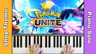 Pokemon UNITE Soundtrack  Shop Theme  Piano Solo [upl. by Ijies]