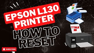 How to Reset Epson L130 Printerকিভাবে Epson L130 প্রিন্টার রিসেট করবেন2024 Bangla Tutorial [upl. by Airuam750]