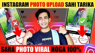 Instagram Par Photo Upload Karne Ka Sahi Tarika  Instagram Photo Viral Kaise Kare [upl. by Skelton]