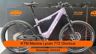 KTM Macina Lycan 772 Glorious  Modelljahr 2023  2024 [upl. by Nussbaum461]