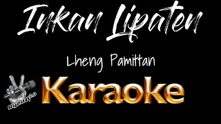 Inkan Lipaten Lyrics Karaoke  Lheng Pamittan Ilocano Songs RyedTV20 Karaoke [upl. by Ydac597]