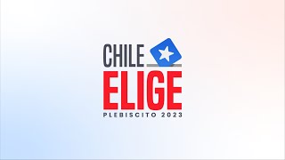 Elecciones 2023  Plebiscito Constitucional  Chile Elige [upl. by Jillian]