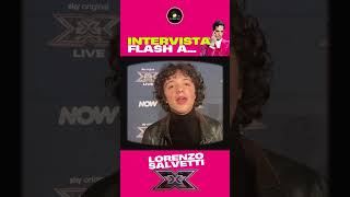 X Factor 2024 Lorenzo Salvetti  Intervista flash [upl. by Hehre]