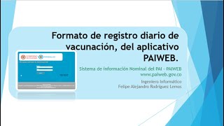 Formato de registro diario de vacunacion del aplicativo PAIWEB [upl. by Martz551]