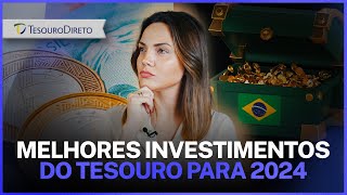 Qual o melhor título do Tesouro para investir hoje Guia completo para investir em 2024 7 minutos [upl. by Lynus]