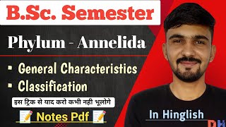 Annelida Classification amp Characteristics  Phylum  Annelida  Bsc Semester  By Dadhich Sir [upl. by Enirac322]