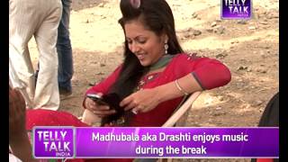 Madhubala aka Drashti Dhami enjoys music  Behind the Scenes [upl. by Jarret]