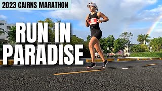 CAIRNS MARATHON 2023  RUN IN PARADISE [upl. by Tnirb]