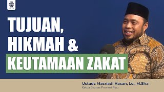 Tujuan Hikmah dan Keutamaan Zakat [upl. by Alekram]