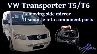 VW Transporter T5T6 side mirror removal  Tutorial [upl. by Rainah895]