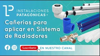 Cañería para aplicar en Sistema de Radiadores  IP [upl. by Lazes]