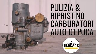 💨 Pulizia e restauro carburatore di un auto depoca ✔ [upl. by Sobmalarah]