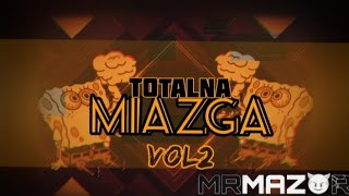 TOTALNA MIAZGA🤯VOL2 MRMAZ😈R HARD SECIK 🔥DLA TYCH CO LUBIĄ SZYBKO🔥 [upl. by Orgalim]