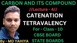 CatenationLEC4chemistry science class10 cbseboard icseboard stateboard [upl. by Clauddetta458]