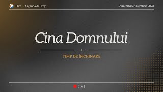 Cina Domnului  Live 5 Noiembrie 2023 [upl. by Blus]