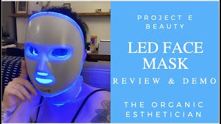 AntiAging LED Face amp Neck Mask  Project E Photon Mask Demo amp Review [upl. by Yesnel]