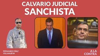 Calvario judicial sanchista [upl. by Roath976]