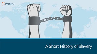 A Short History of Slavery  5 Minute Video [upl. by Beutner]