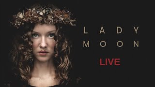 Lady Moon Live July 2024 [upl. by Hadeehuat]