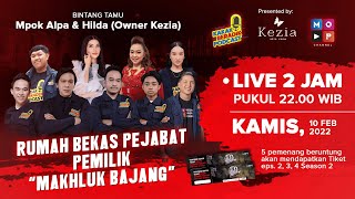 KAKAK BERADIK PODCAST LIVE 2 JAM  DARI RUMAH BEKAS PEJABAT PEMILIK MAKHLUK BAJANG [upl. by Bank]