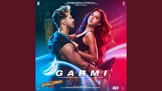 Garmi From quotStreet Dancer 3Dquot feat Varun Dhawan [upl. by Zoara]