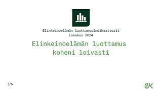 Luottamusindikaattori lokakuu 2024 [upl. by Amil]