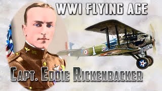 World War I Flying Ace  Captain Eddie Rickenbacker [upl. by Celie]