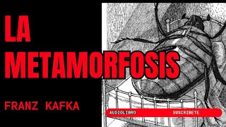 LA METAMORFOSIS  FRANZ KAFKA  AUDIOLIBRO audiolibro [upl. by Ahsilrak941]