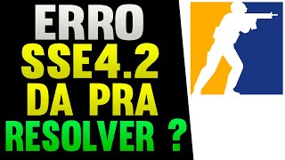 CS 2 Erro SSE42 tem Como Resolver [upl. by Artiek]