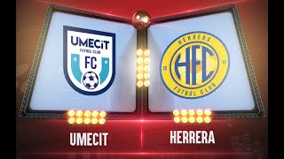 LPF  UMECIT FC vs Herrera FC  Jornada 4 del Clausura 2023 [upl. by Connors894]