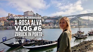 Douro Kreuzfahrt mit ARosa  Vlog 6 Wunderschönes Porto [upl. by Gavrielle]