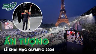 Thế Giới Choáng Ngợp Trước Lễ Khai Mạc Olympic Paris 2024 Đặc Biệt Nhất Lịch Sử  SKĐS [upl. by Lavern]