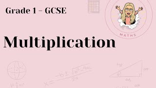 Multiplication GCSE Maths  Grade 1 [upl. by Hesther]