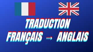 Traduction français anglais [upl. by Gean]