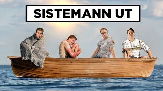 SISTEMANN UT AV BÅTEN [upl. by Vivyanne]