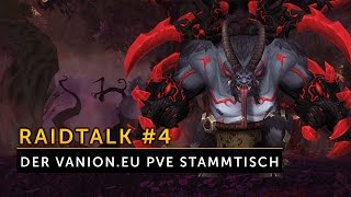 Legion Raidtalk 4  Der Vanioneu PvE Stammtisch [upl. by Anahahs824]