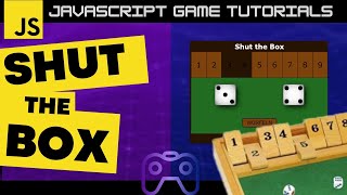 SHUT THE BOX in JavaScript Würfelspiel  JS Game Tutorial [upl. by Gean209]